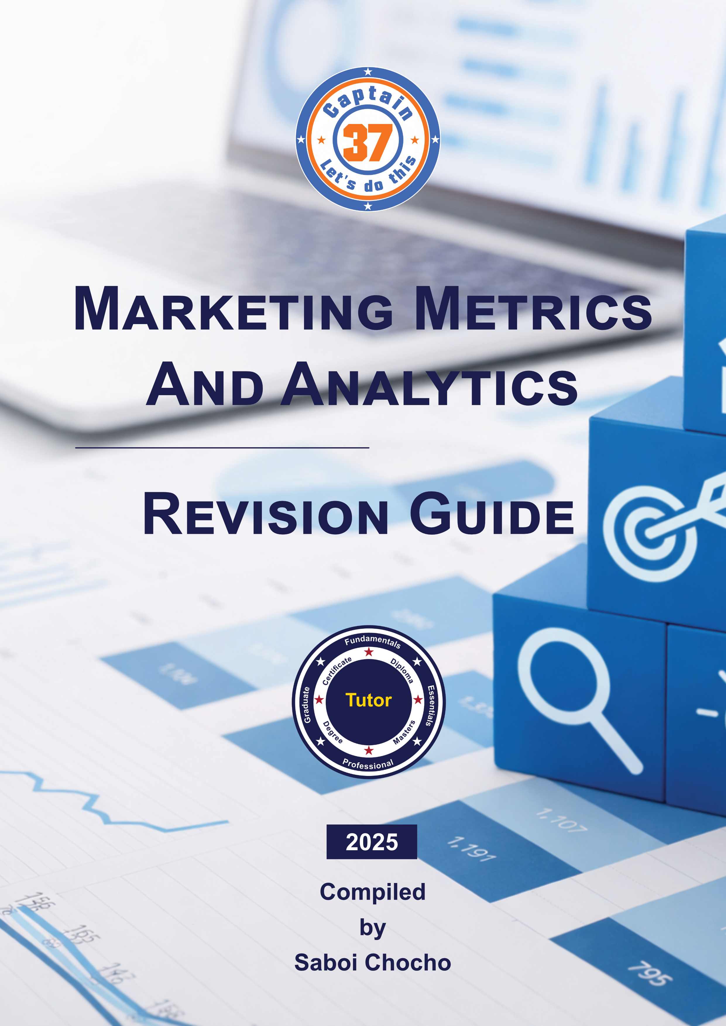 Marketing Metrics and Analytics